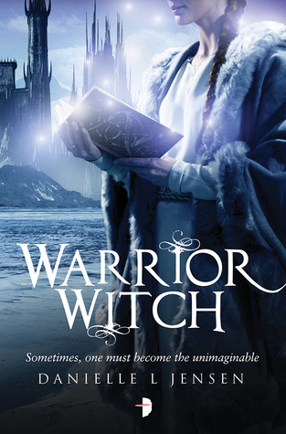 Warrior Witch  (The Malediction Trilogy, #3)