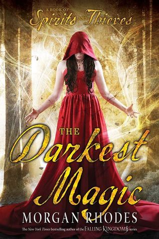 The Darkest Magic (Spirits and Thieves, #2)