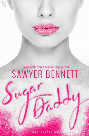 Sugar Daddy (Sugar Bowl, #1)