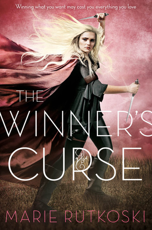 The Winner's Curse (The Winner's Trilogy, #1)