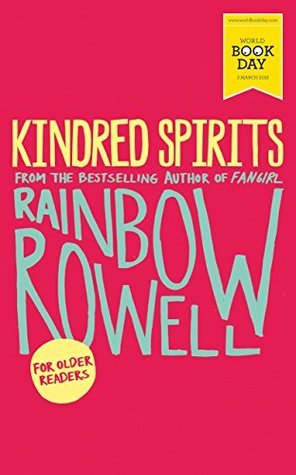 Kindred Spirits by Rainbow Rowell — Reviews, Discussion, Bookclubs ...