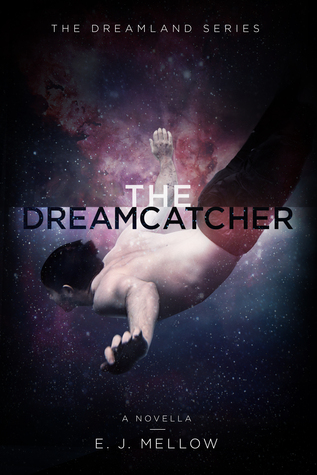 The Dreamcatcher (Dreamland, #1.5)