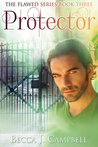 Protector (Flawed, #3)