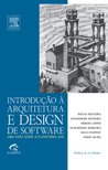 Introdução À Arquitetura e Design de Software - Uma Visão Sobre a Plataforma Java 	 Introdução À Arquitetura e Design de Software - Uma Visão Sobre a Plataforma Java