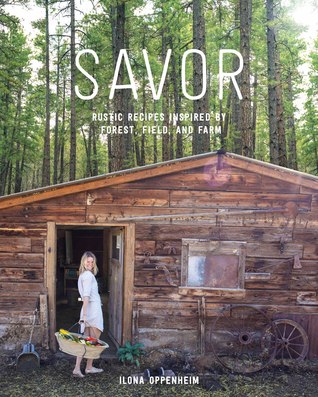 Savor by Ilona Oppenheim