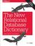 The New Relational Database Dictionary: Terms, Concepts, and Examples