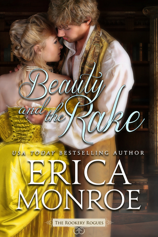 Beauty and the Rake  (The Rookery Rogues, #3)