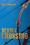 Deadly Crossing