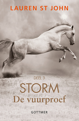 De vuurproef (Storm #3) – Lauren St. John De vuurproef (Storm #3) – Lauren St. John