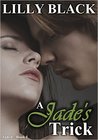 A Jade's Trick