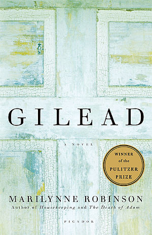 Gilead by Marilynne Robinson