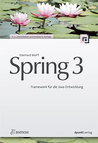Spring 3: Framework Für Die Java Entwicklung