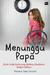Menunggu Papa