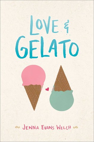 3 Reasons to Read… Love & Gelato by Jenna Evans Welch