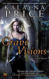 Grave Visions (Alex Craft, #4)