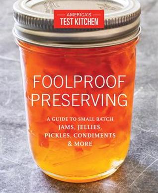 Foolproof Preserving by America's Test Kitchen