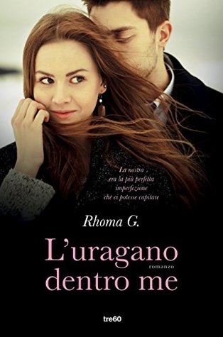 L'uragano dentro me