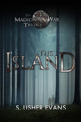 The Island (Madion War Series, #1)