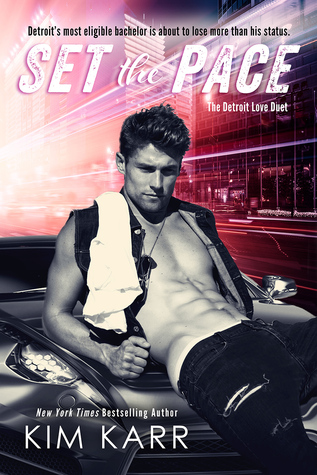 Set the Pace (The Detroit Love Duet, #1)