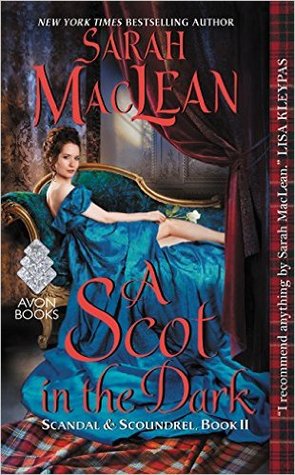 A Scot in the Dark (Scandal & Scoundrel #2)