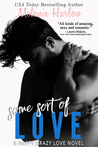 Some Sort of Love (Happy Crazy Love, #3)