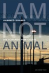 I am not animal