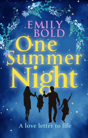 One Summer Night: A Love Letter to Life