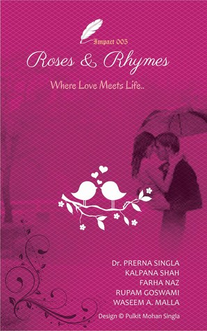 Roses & Rhymes by Waseem A. Malla