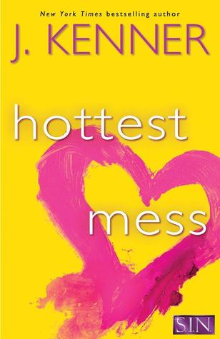 Hottest Mess (S.I.N., #2)