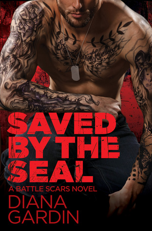 Saved By The SEAL (Battle Scars, #2)