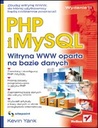 PHP I MySQL. Witryna WWW Oparta Na Bazie Danych. Wydanie IV PHP I MySQL. Witryna WWW Oparta Na Bazie Danych. Wydanie IV
