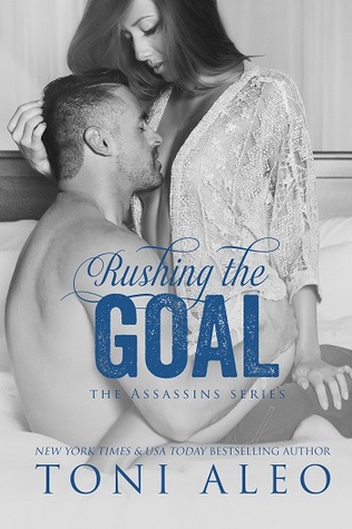 Rushing the Goal (Assassins, #8)