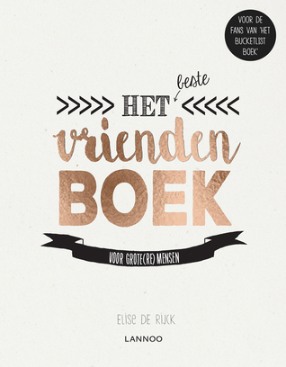 Het beste vriendenboek – Elise de Rijck Het beste vriendenboek – Elise de Rijck