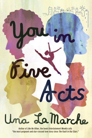 You In Five Acts by Una Lamarche