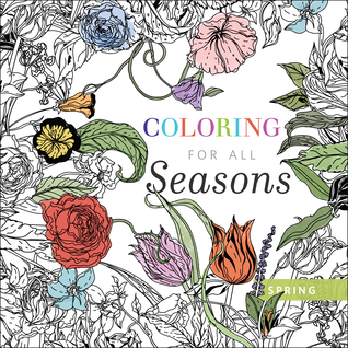 Coloring for All Seasons: Spring