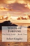 Winds of Fortune (The Java Gold, Book Two) Winds of Fortune (The Java Gold, Book Two)