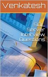 SQL Server Interview Questions SQL Server Interview Questions