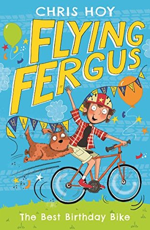 My Review of "Flying Fergus" by Chris Hoy (5-8yo)