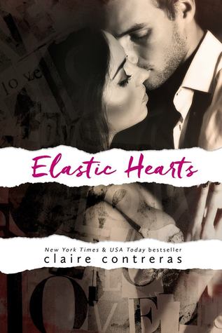 Elastic Hearts (Hearts, #3)