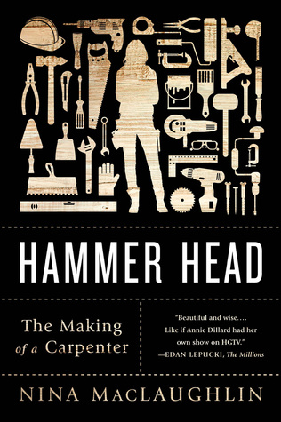 Hammer Head by Nina MacLaughlin