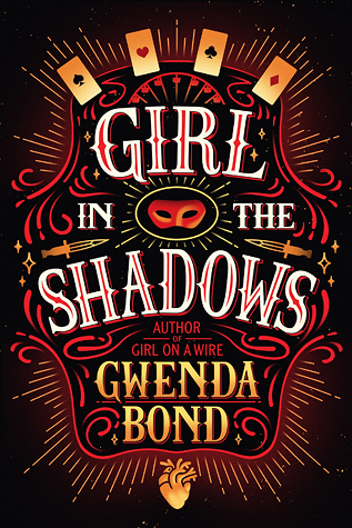 Girl In The Shadows (Girl on a Wire #2) by Gwenda Bond : ARC Book ...