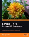 LWUIT 1.1 for Java ME Developers