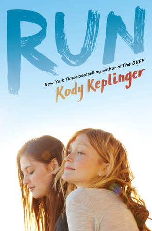 3 Reasons To Read… Run by Kody Keplinger