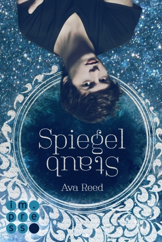 Spiegelstaub (Spiegel-Saga, #2)