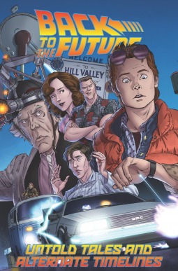 Back to the Future Untold Tales and Alternate Timelines, Volume 1