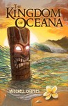 The Kingdom of Oceana by Mitchell Charles The Kingdom of Oceana by Mitchell Charles