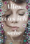 Alles, was ich sehe