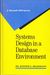 Systems Design in a Database Environment