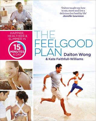 The Feelgood Plan by Dalton Wong