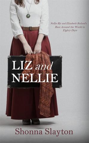 Liz and Nellie by Shonna Slayton